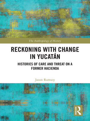 cover image of Reckoning with Change in Yucatán